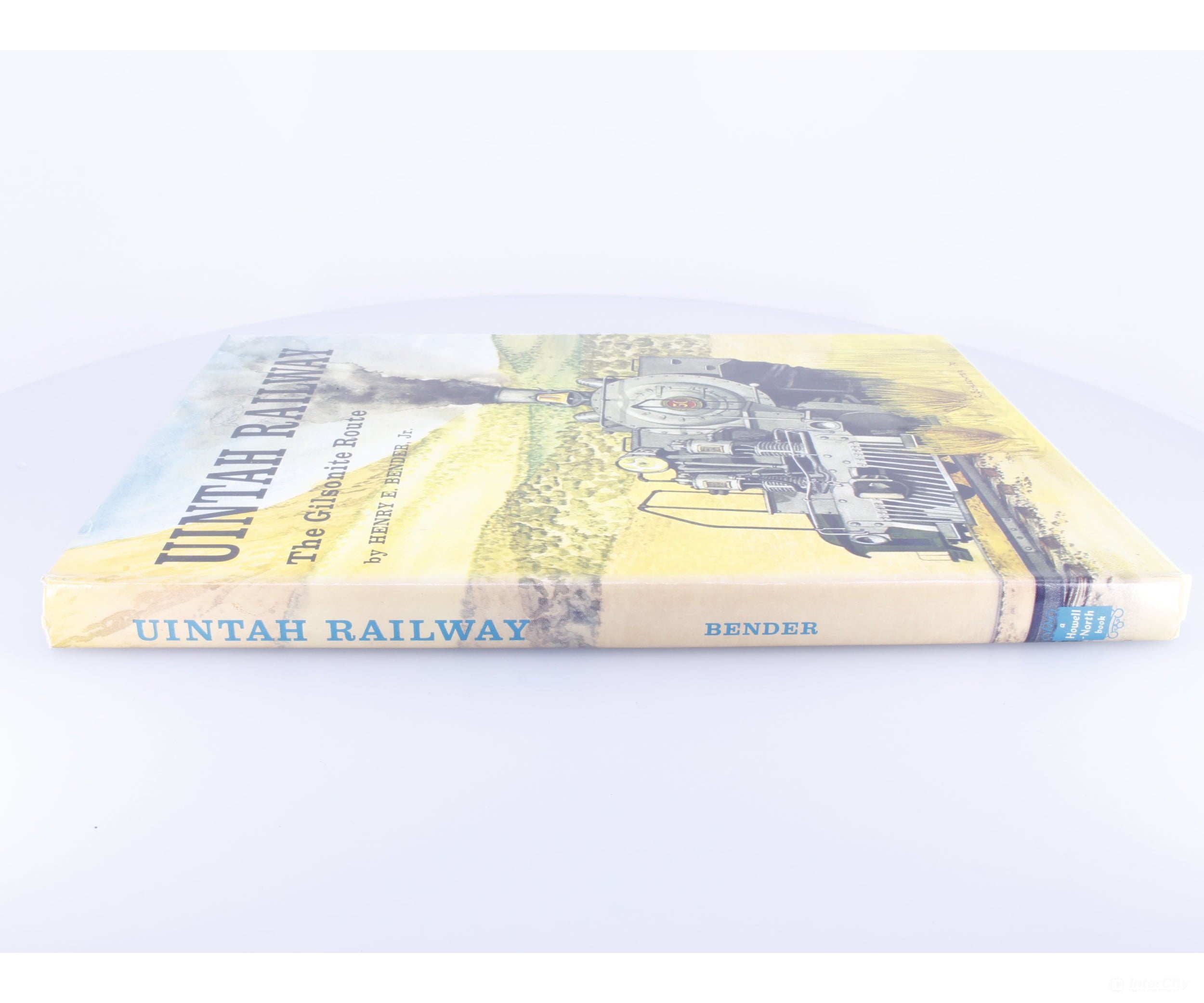 Howell North Book URTGR Uintah Railway The Gilsonite Route Books