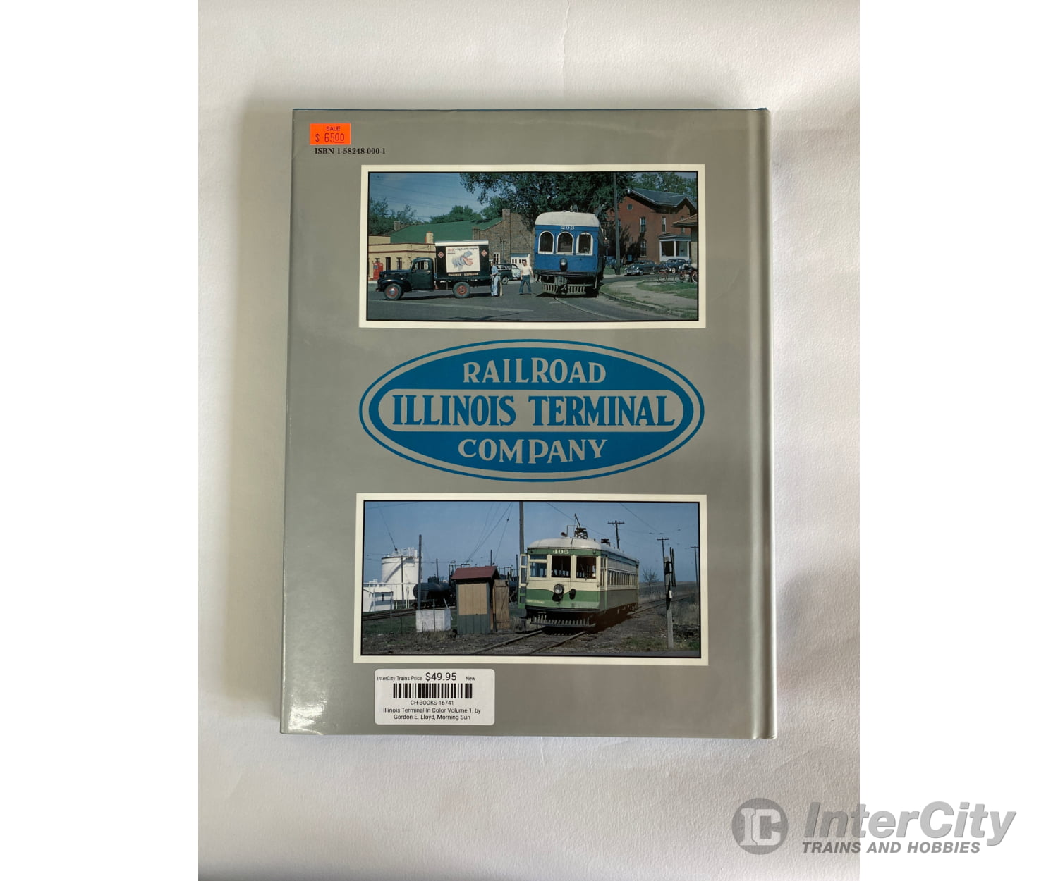 Illinois Terminal In Color Volume 1 By Gordon E. Lloyd Morning Sun Books