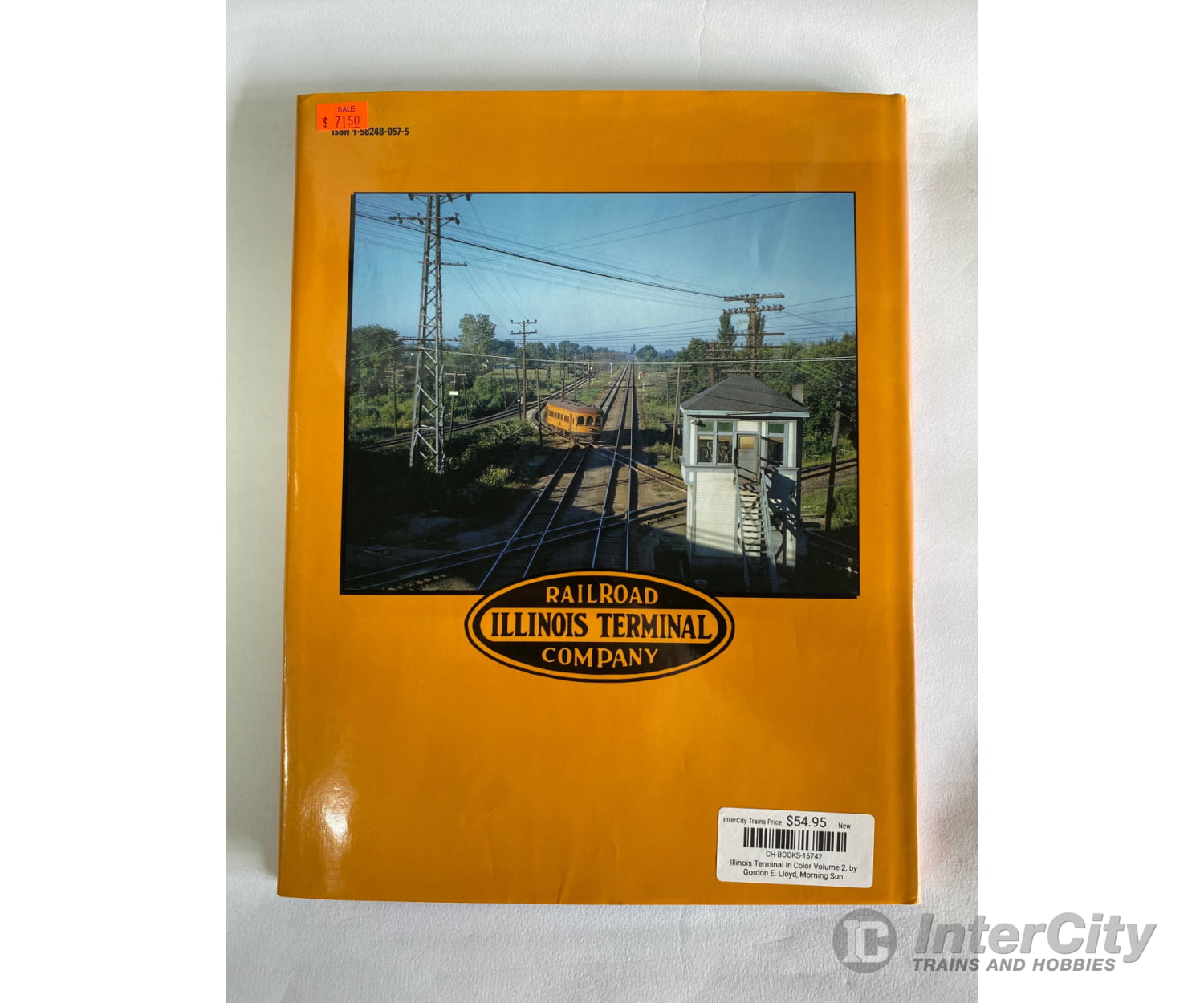 Illinois Terminal In Color Volume 2 By Gordon E. Lloyd Morning Sun Books