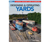 Kalmbach A 12842 Model Railroader’s Guide To Designing Yards - Softcover Books