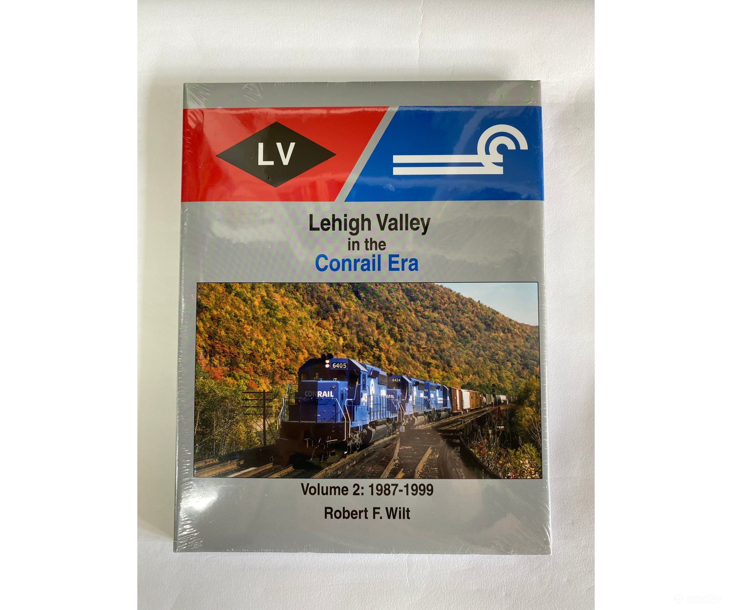 Lehigh Valley In The Conrail Era Volume 2: 1987-1999 By Robert F. Wilt Morning Sun Books