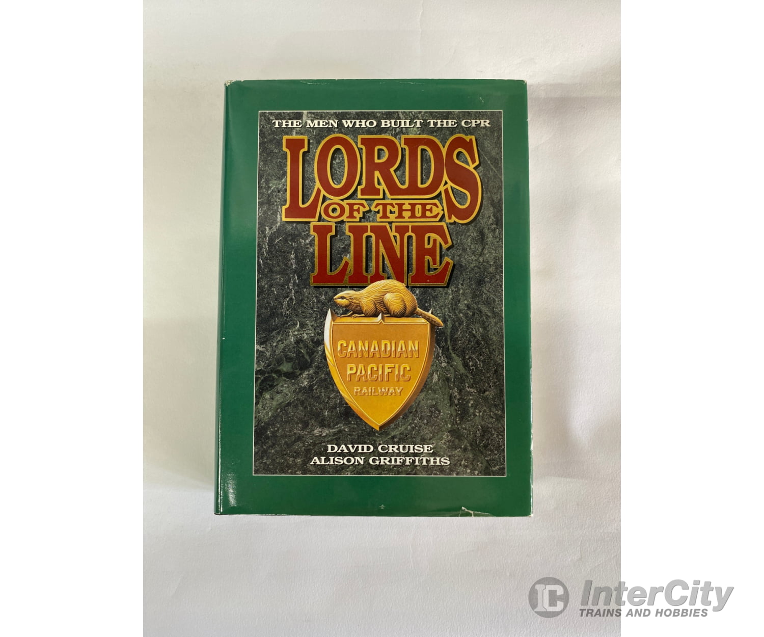 Lords Of The Line By David Cruise And Alison Griffiths Viking Books