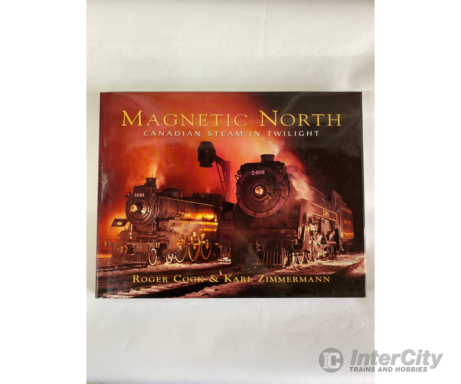 Magnetic North By Roger Cook & Karl Zimmermann Stoddart Books