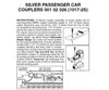 

 1017-2 Coupler - Assembled Silver 2 Pair Couplers & Trucks