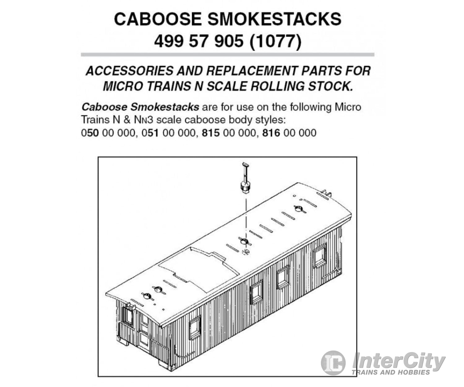 Micro Trains N 49957905 Smokestacks -- For Cabooses Pkg(12) Parts