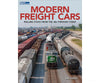 Modern Freight Cars by Jeff Wilson Kalmbach Books