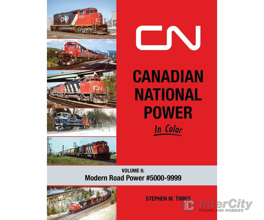Morning Sun Books 1774 Canadian National Power In Color -- Volume 6: Modern Road #5000-9999