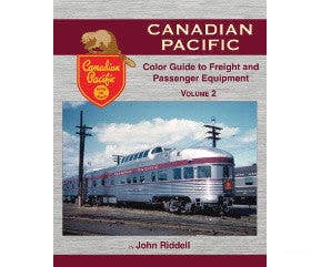 Morning Sun Books A 1560 Canadian Pacific Color Guide to Freight and Passenger Equipment - Volume 2 - Books