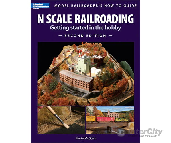 N Scale Railroading by Marty McGuirk Kalmbach Books