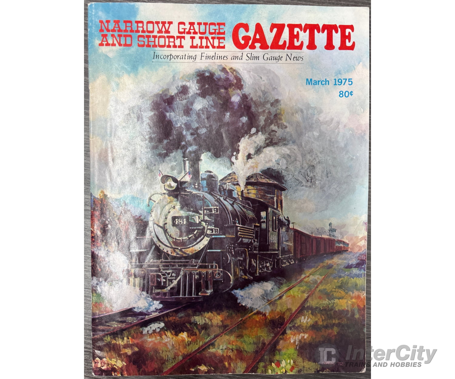 Narrow Gauge and Short Line Gazette Volume #1 No. #1 - March 1975 Issue Books