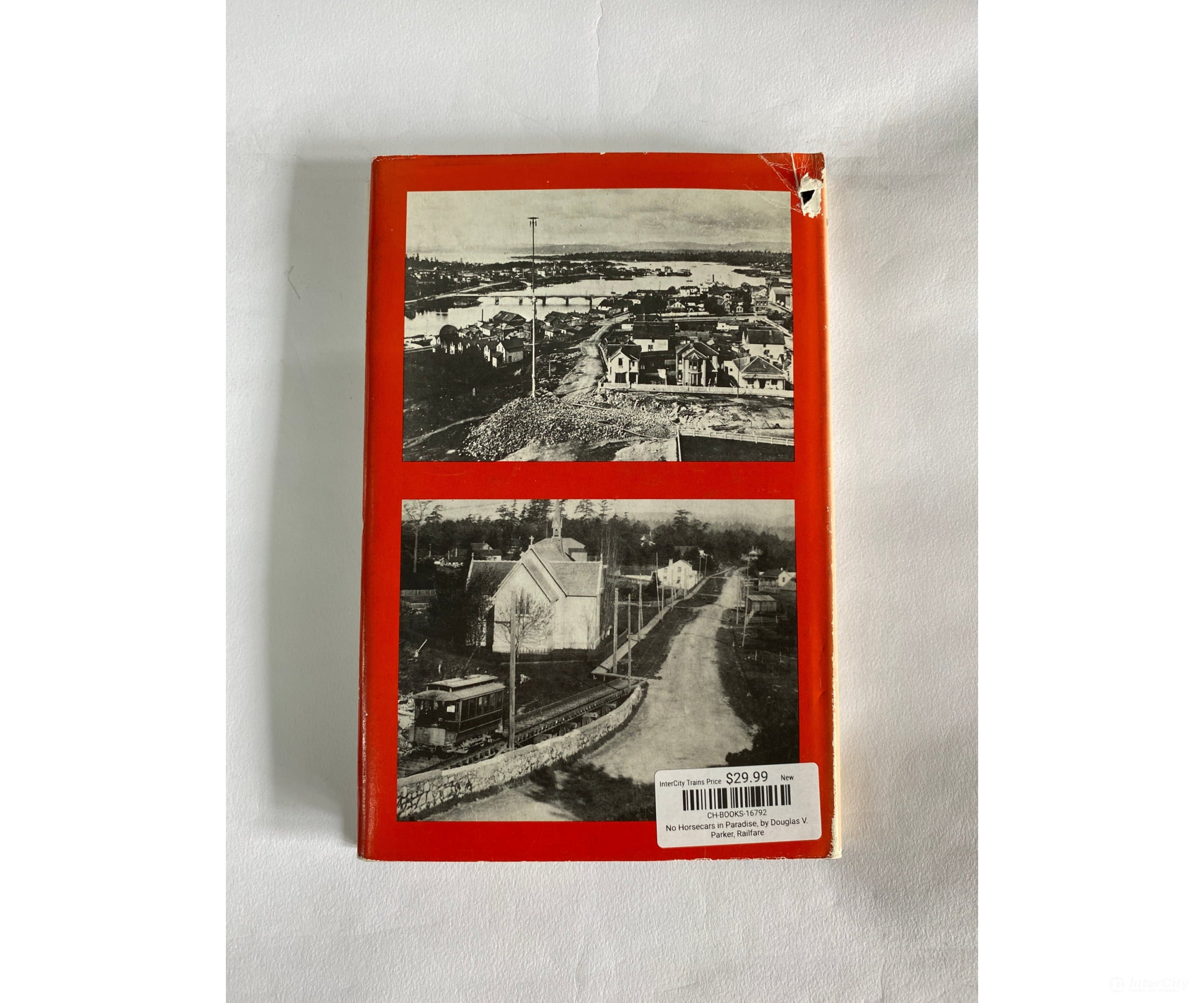 No Horsecars In Paradise By Douglas V. Parker Railfare Books