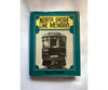 North Shore Line Memories By George V. Campbell Quality Books Inc.