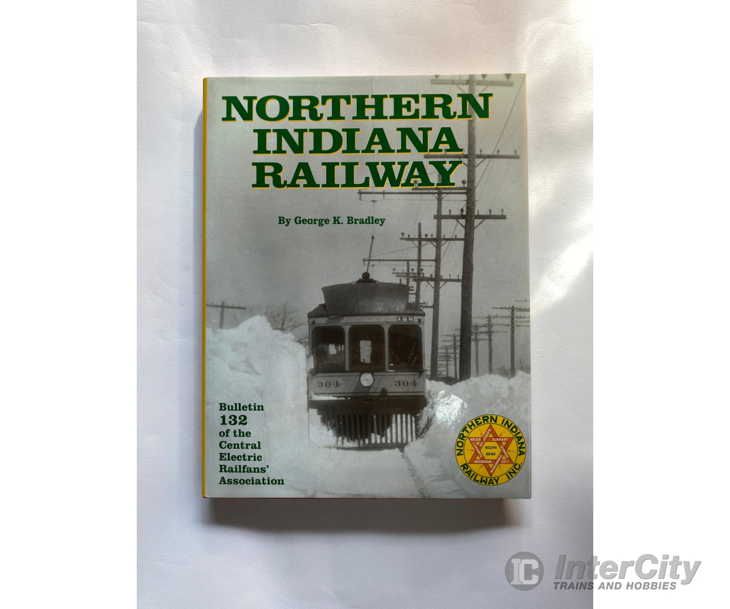 Northern Indiana Railway By Geroge K. Bradley Cera Books