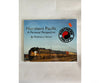 Northern Pacific - A Personal Perspective By Matthew J. Herson Morning Sun Books
