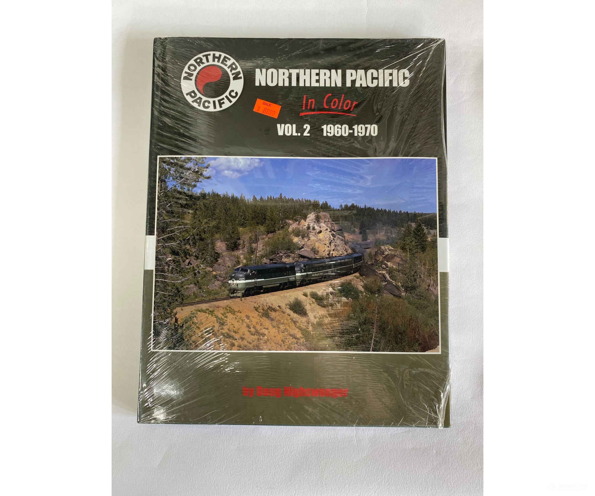 Northern Pacific In Color Vol. 2: 1960-1970 By Doug Nighswonger Morning Sun Books