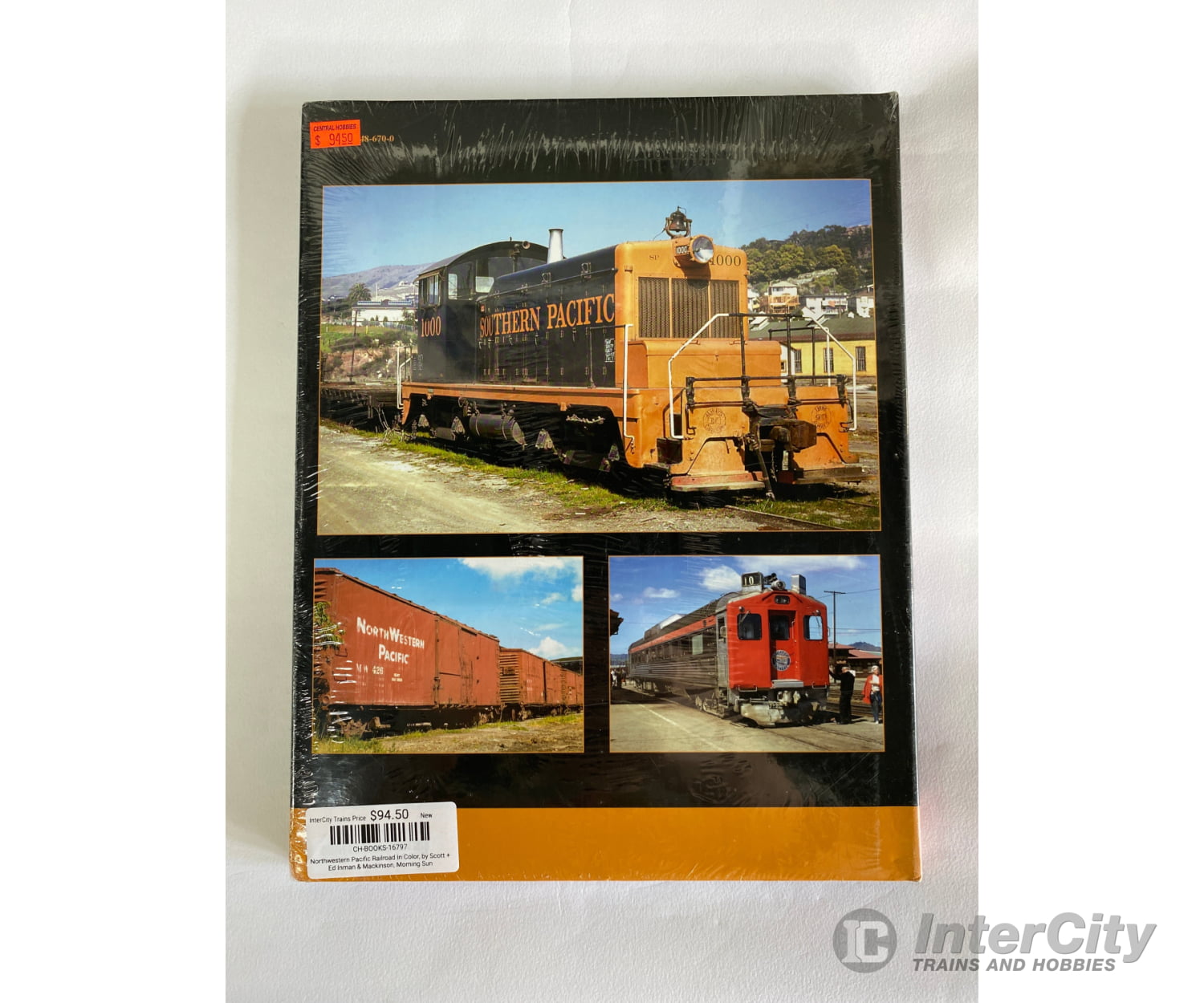 Northwestern Pacific Railroad In Color By Scott + Ed Inman & Mackinson Morning Sun Books