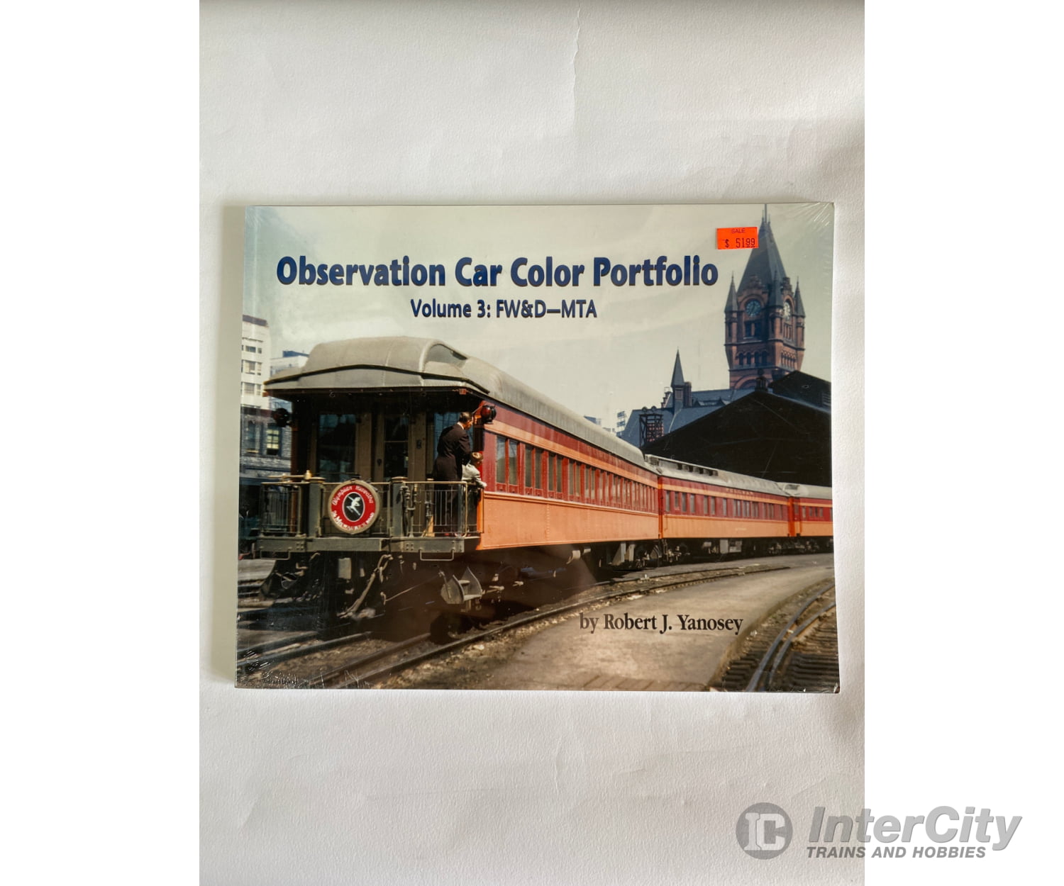Observation Car Color Portfolio Volume 3: Fw&D-Mta By Robert J. Yanosey Morning Sun Books