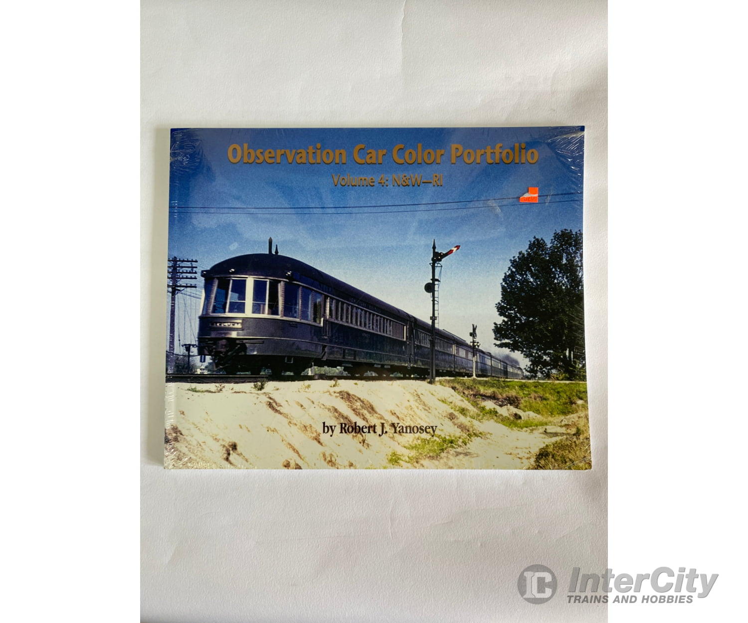 Observation Car Color Portfolio Volume 4 By Robert J. Yanosey Morning Sun Books