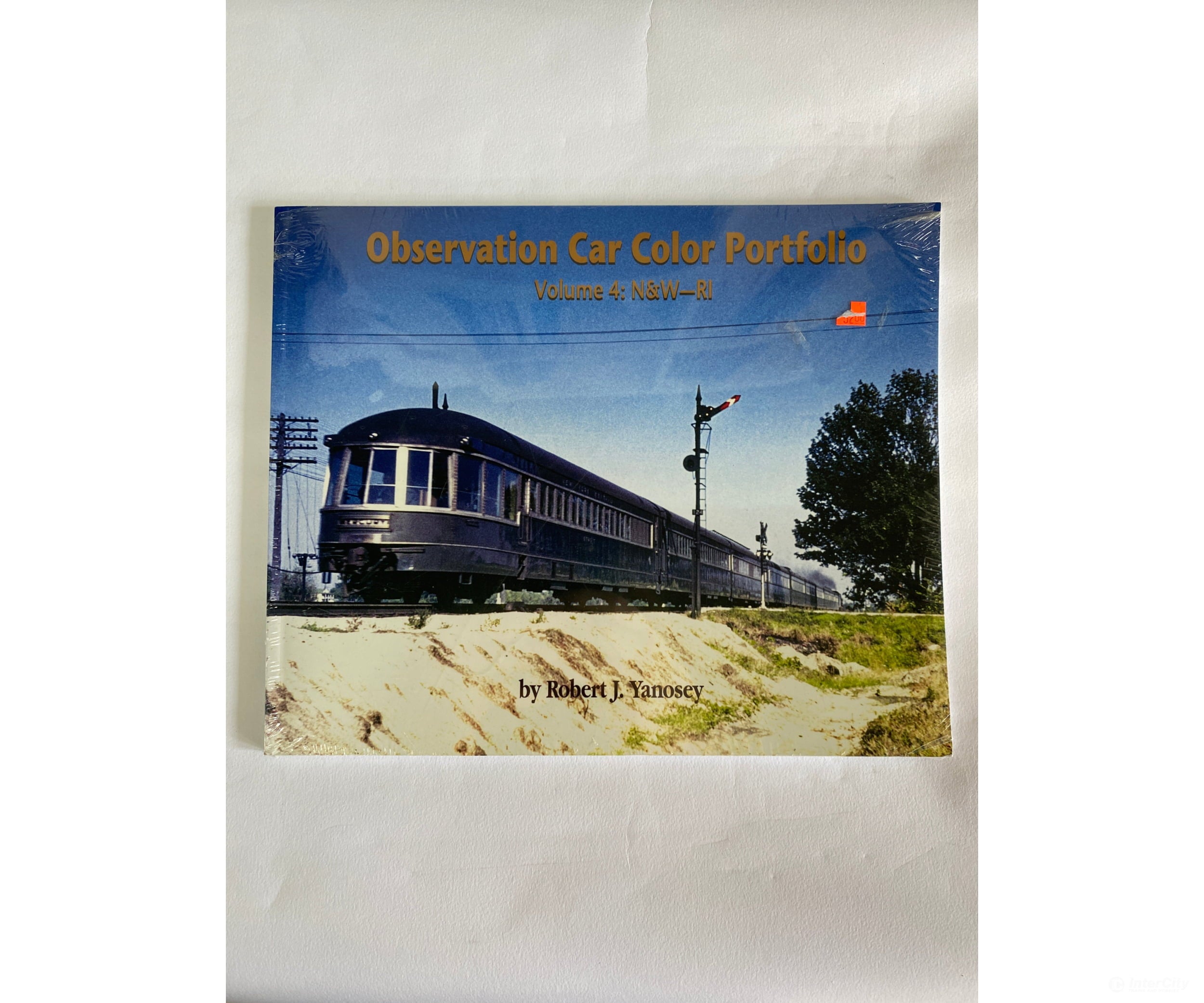 Observation Car Color Portfolio Volume 4 By Robert J. Yanosey Morning Sun Books