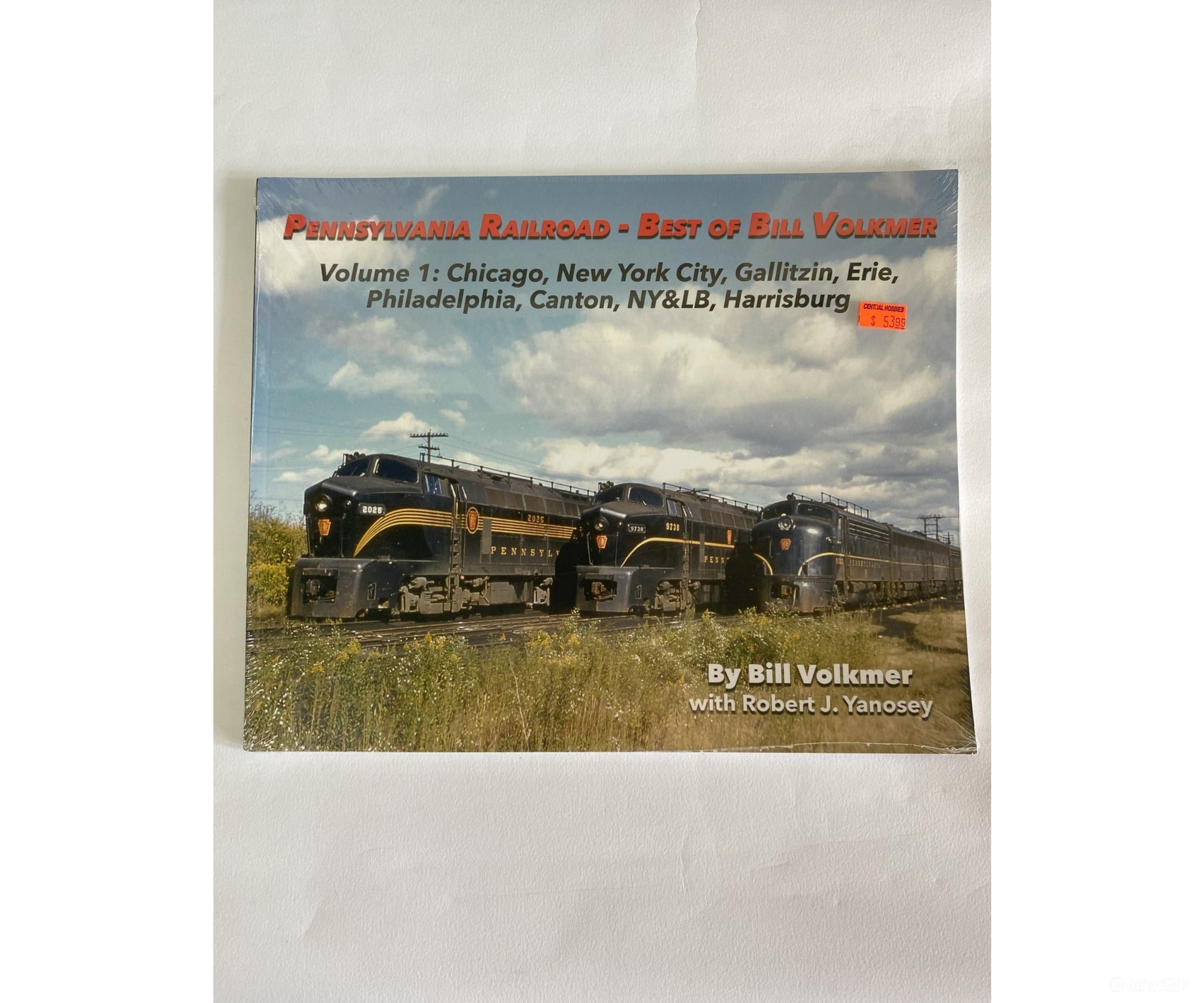 Pennsylvania Railroad - Best Of Bill Volkmer Volume 1 By Robert J. Yanosey Books