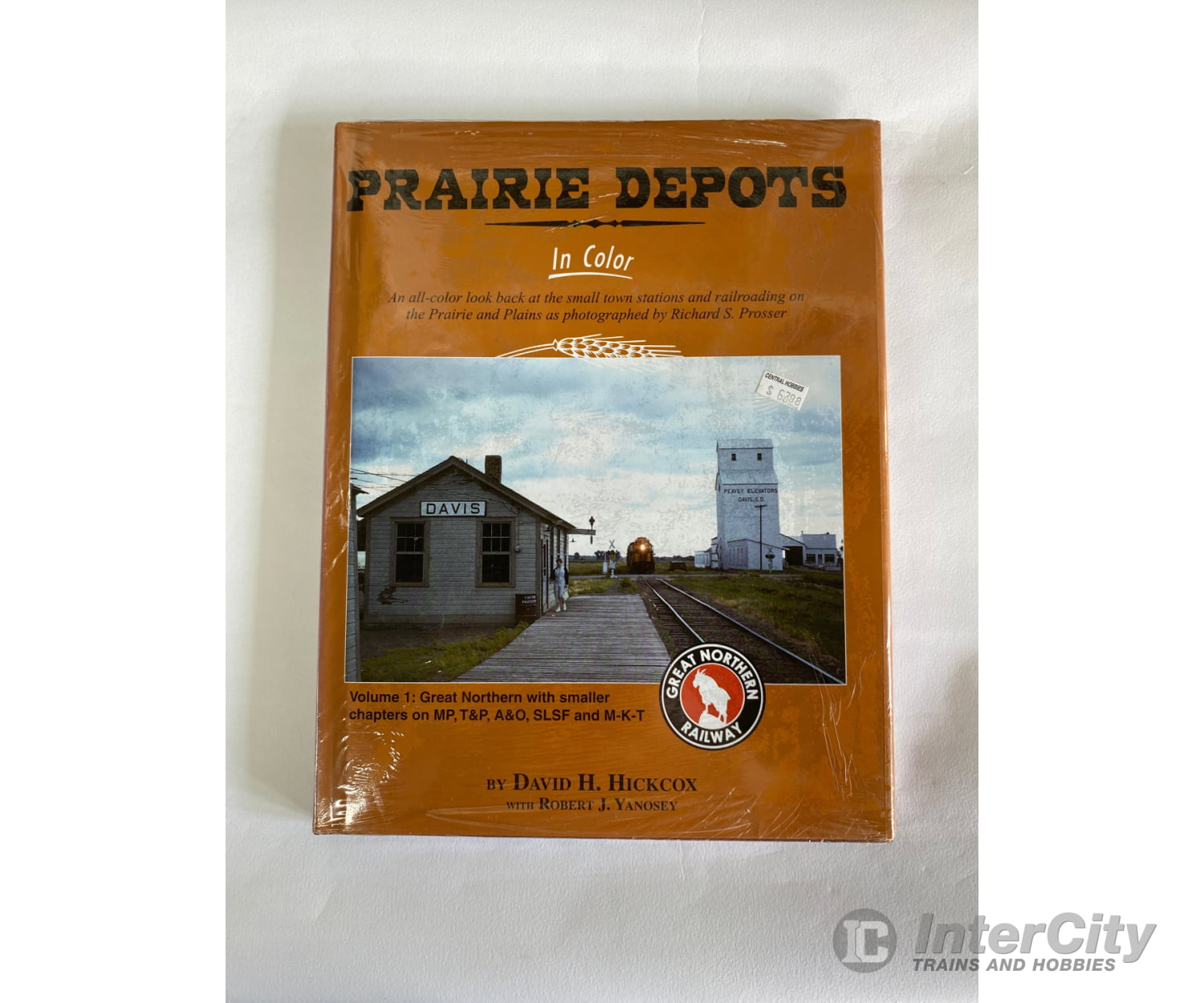 Prairie Depots In Color Volume 1: Gn Mp A&O Slsf And M-K-T By David H. Hickcox Morning Sun Books