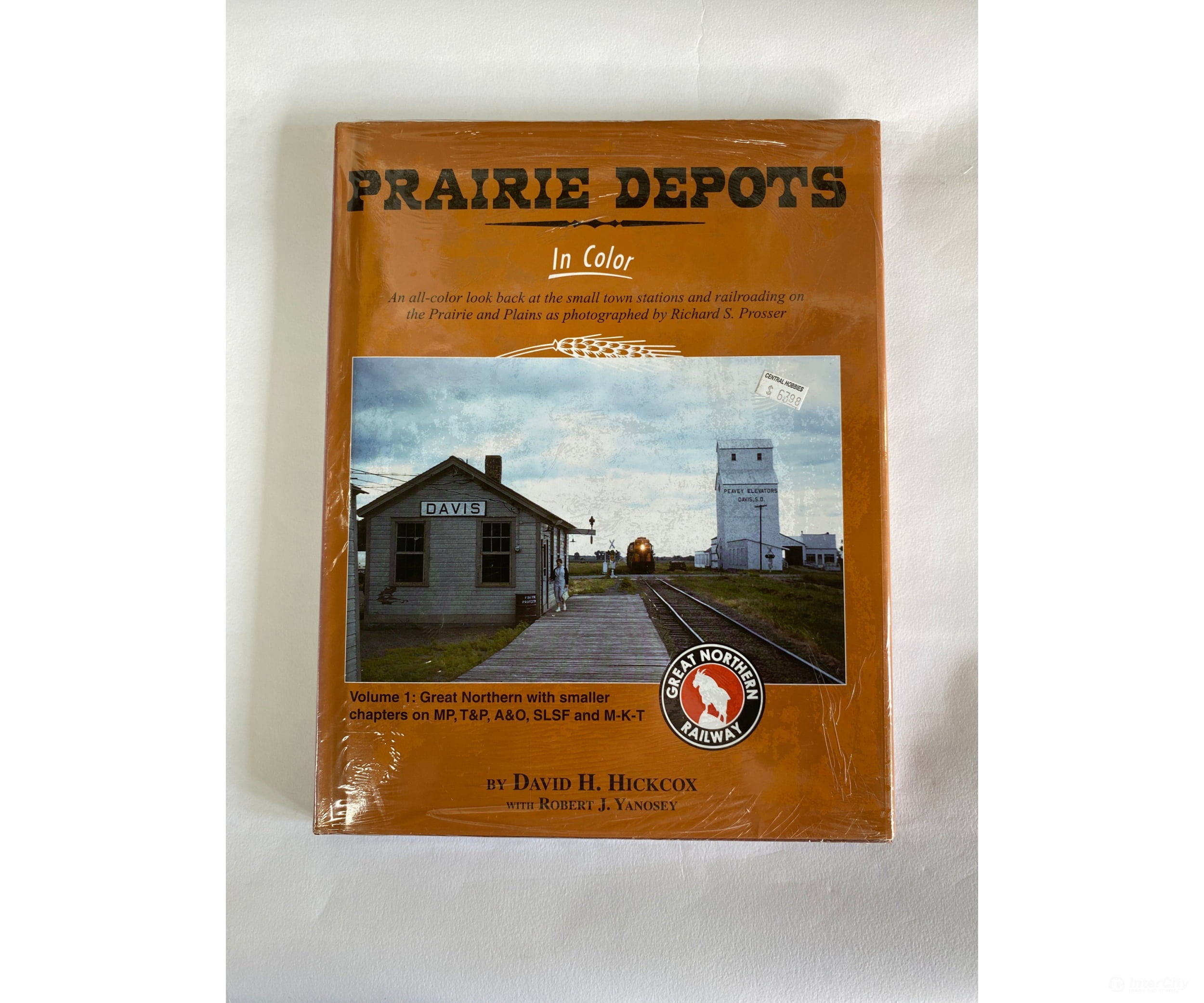 Prairie Depots In Color Volume 1: Gn Mp A&O Slsf And M-K-T By David H. Hickcox Morning Sun Books
