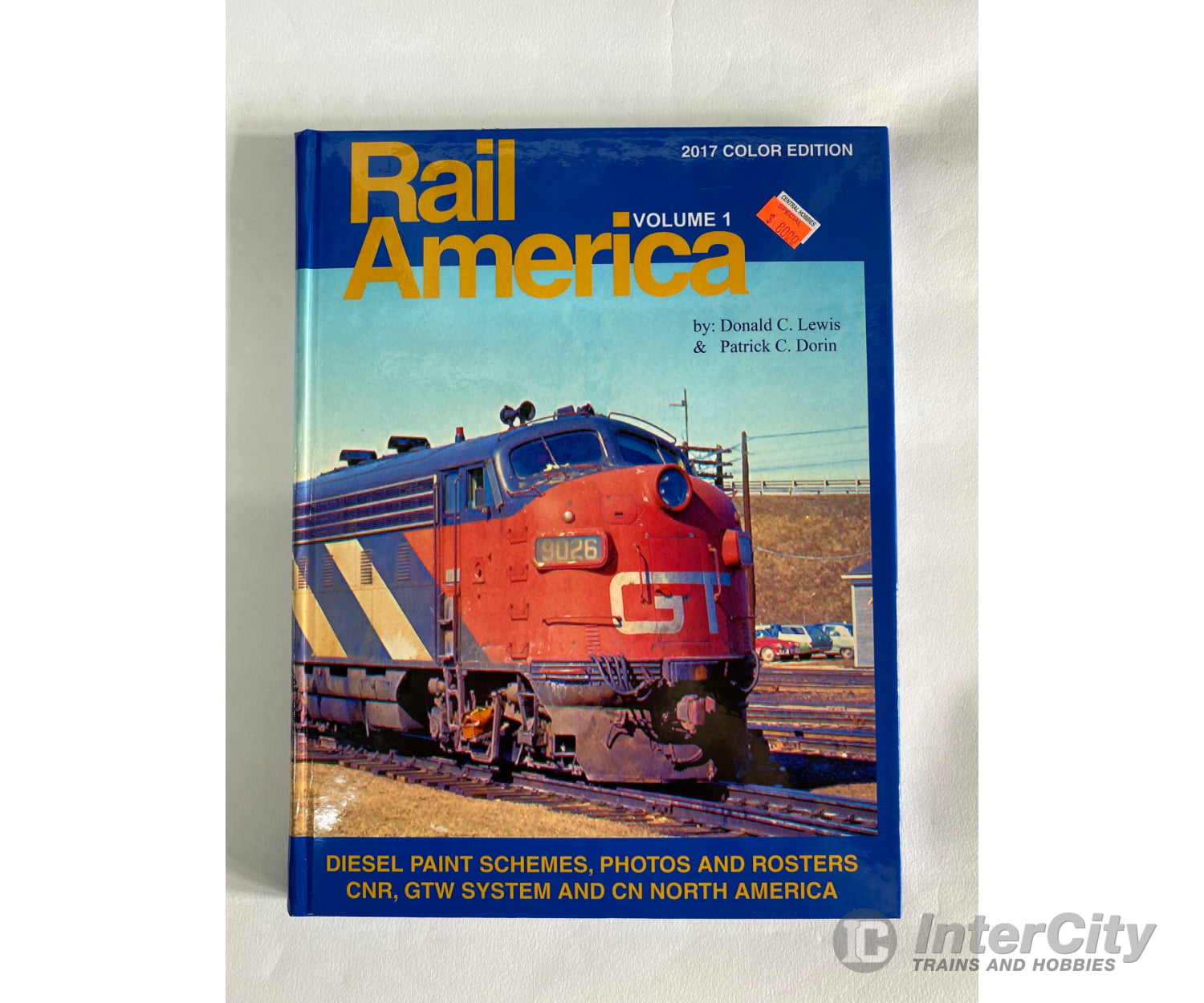 Rail America Volume 1. 2017 Color Edition By Donald C. Lewis Lpd Books