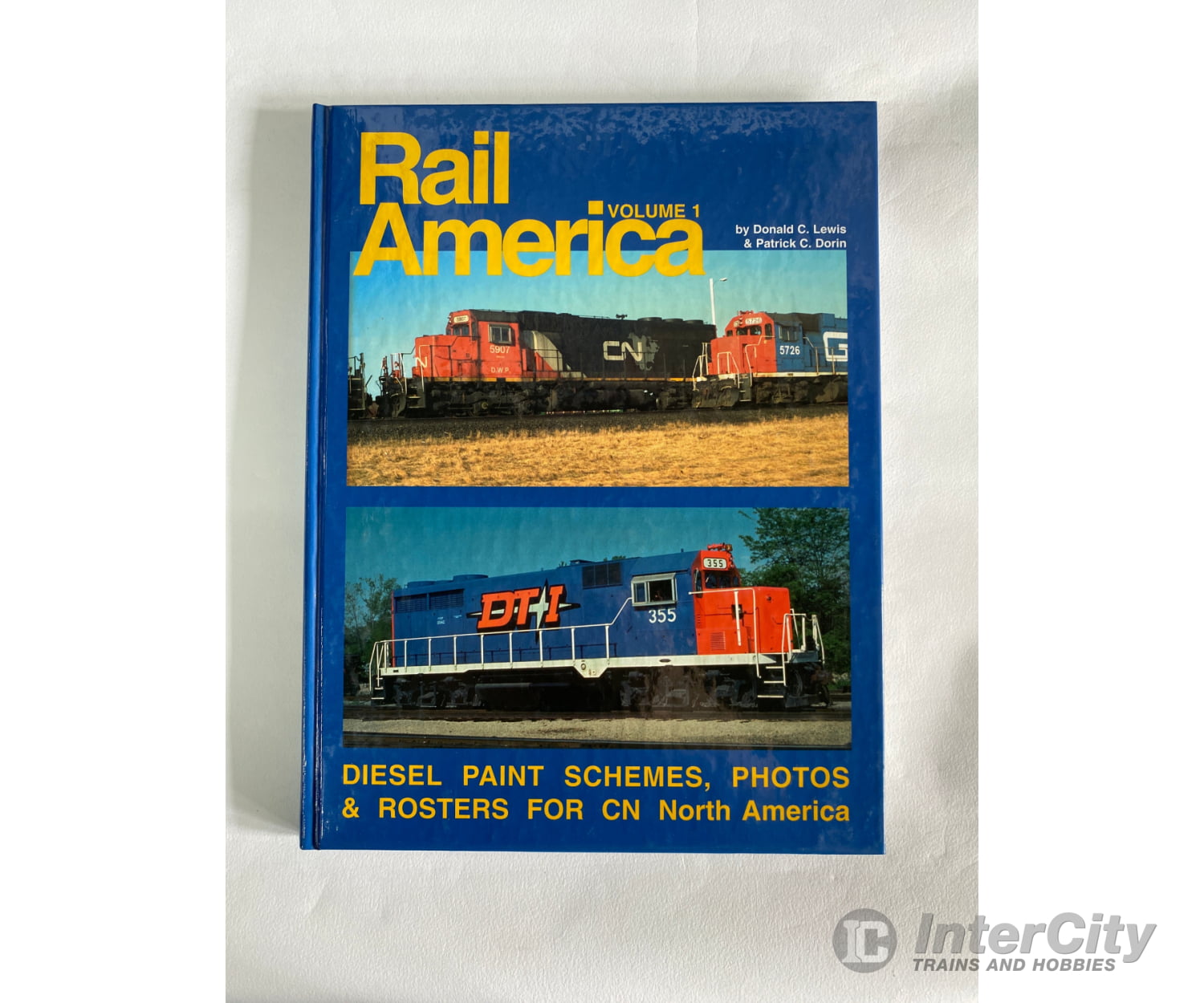 Rail America Volume 1. By Donald C. Lewis Lpd Books