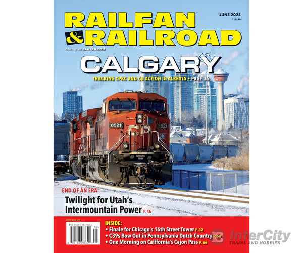 Railfan & Railroad Magazine June 2025 Magazines