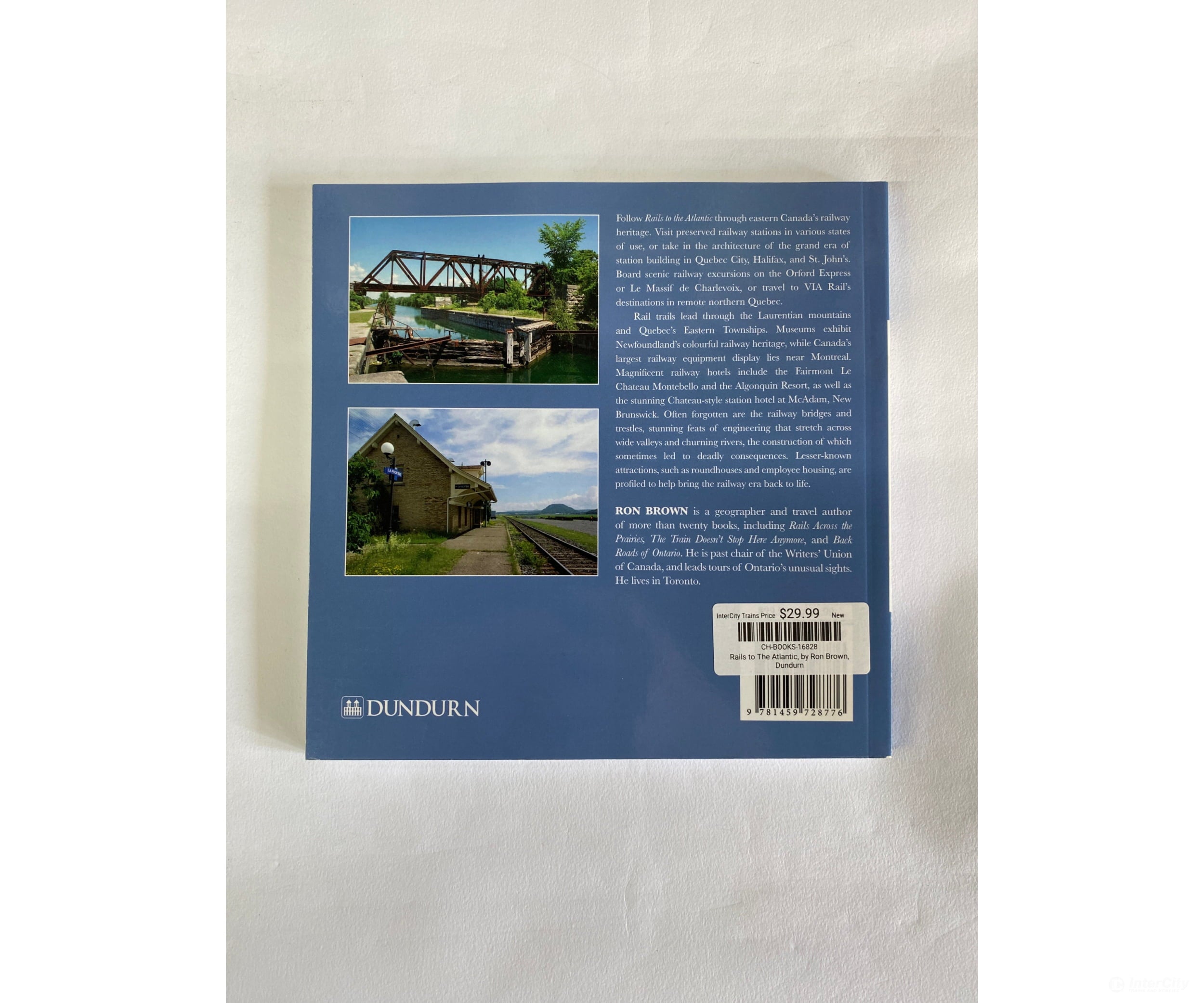 Rails To The Atlantic By Ron Brown Dundurn Books