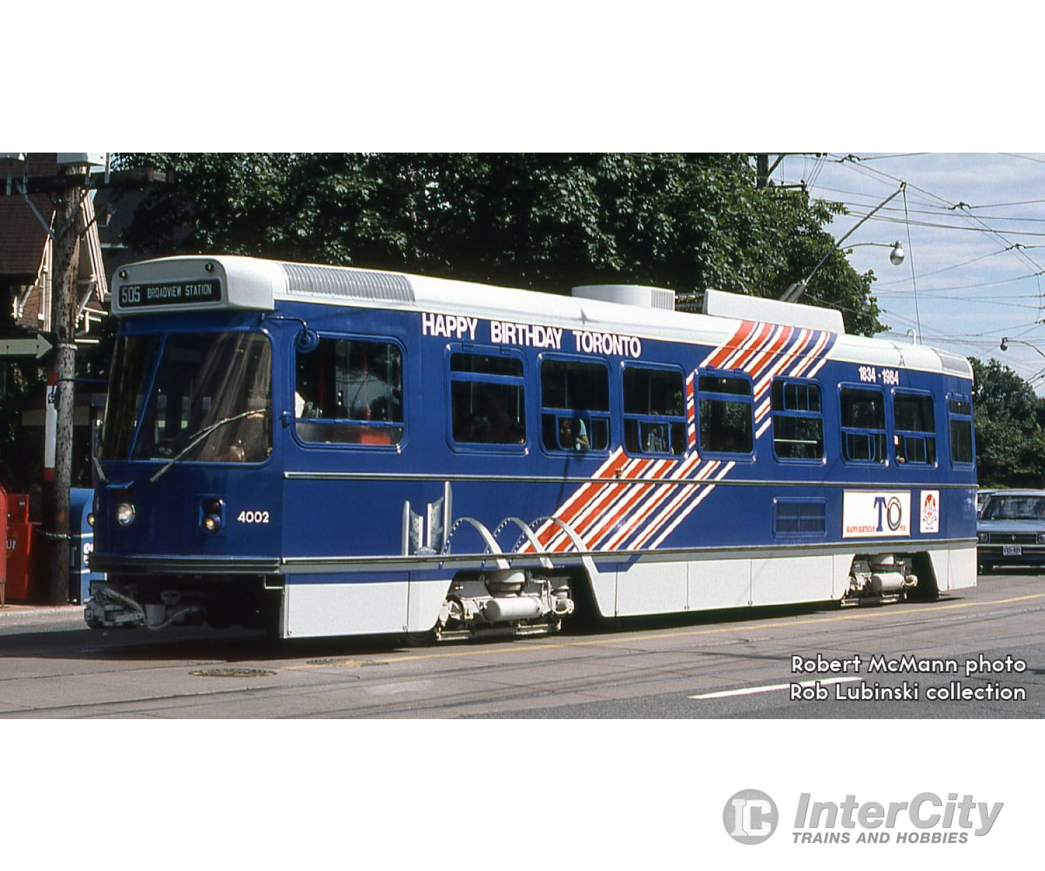 Rapido 702016 HO CLRV (DC/Silent): TTC - ’Happy Birthday Toronto’: #4002