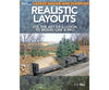 Realistic Layouts by CJ Riley Kalmbach Books
