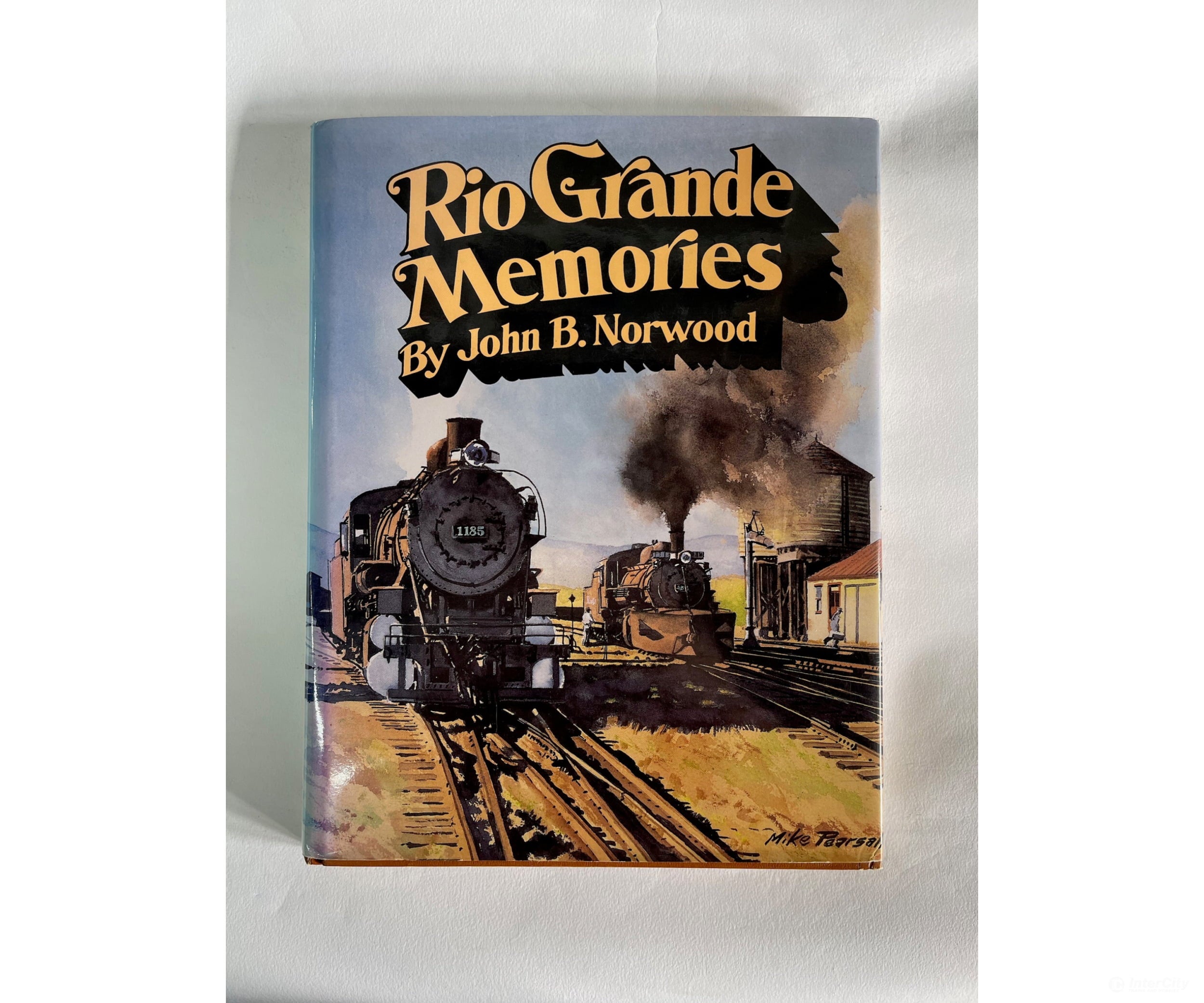 Rio Grande Memories By John B. Norwood Books