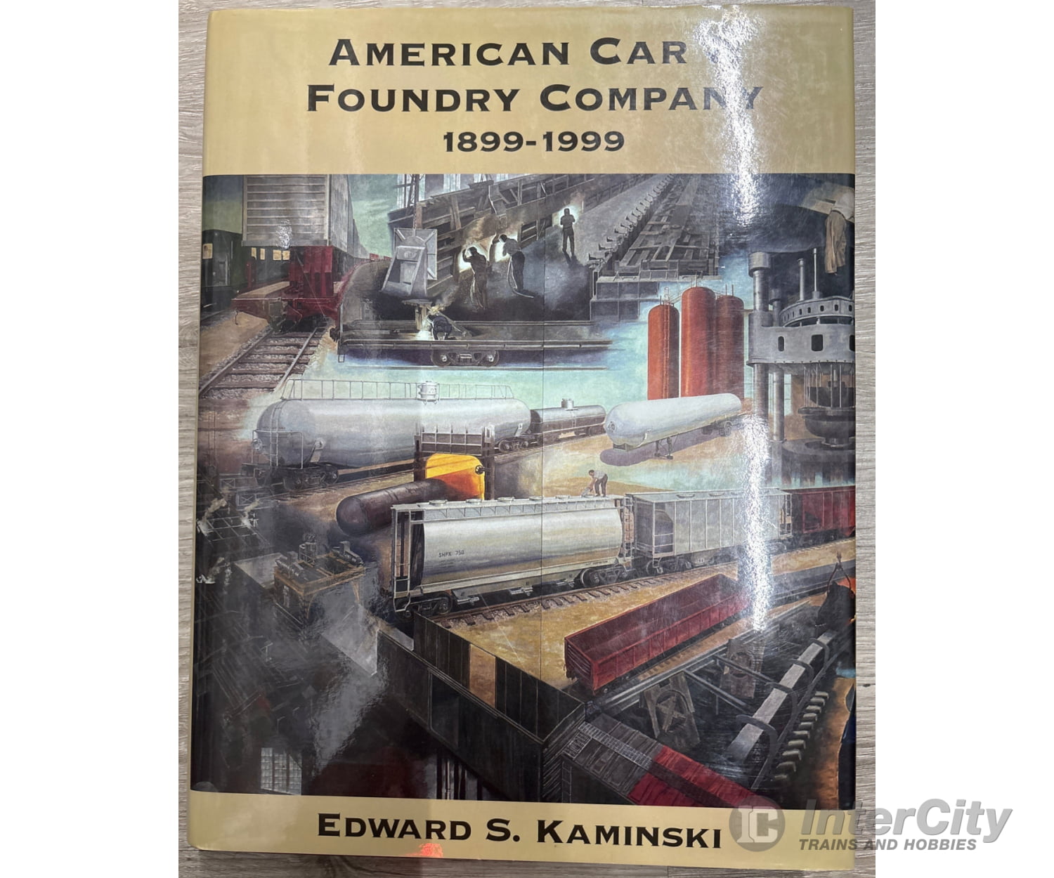 Signature Press American Car & Foundry Company 1899-1999 by Edward S. Kaminski Books