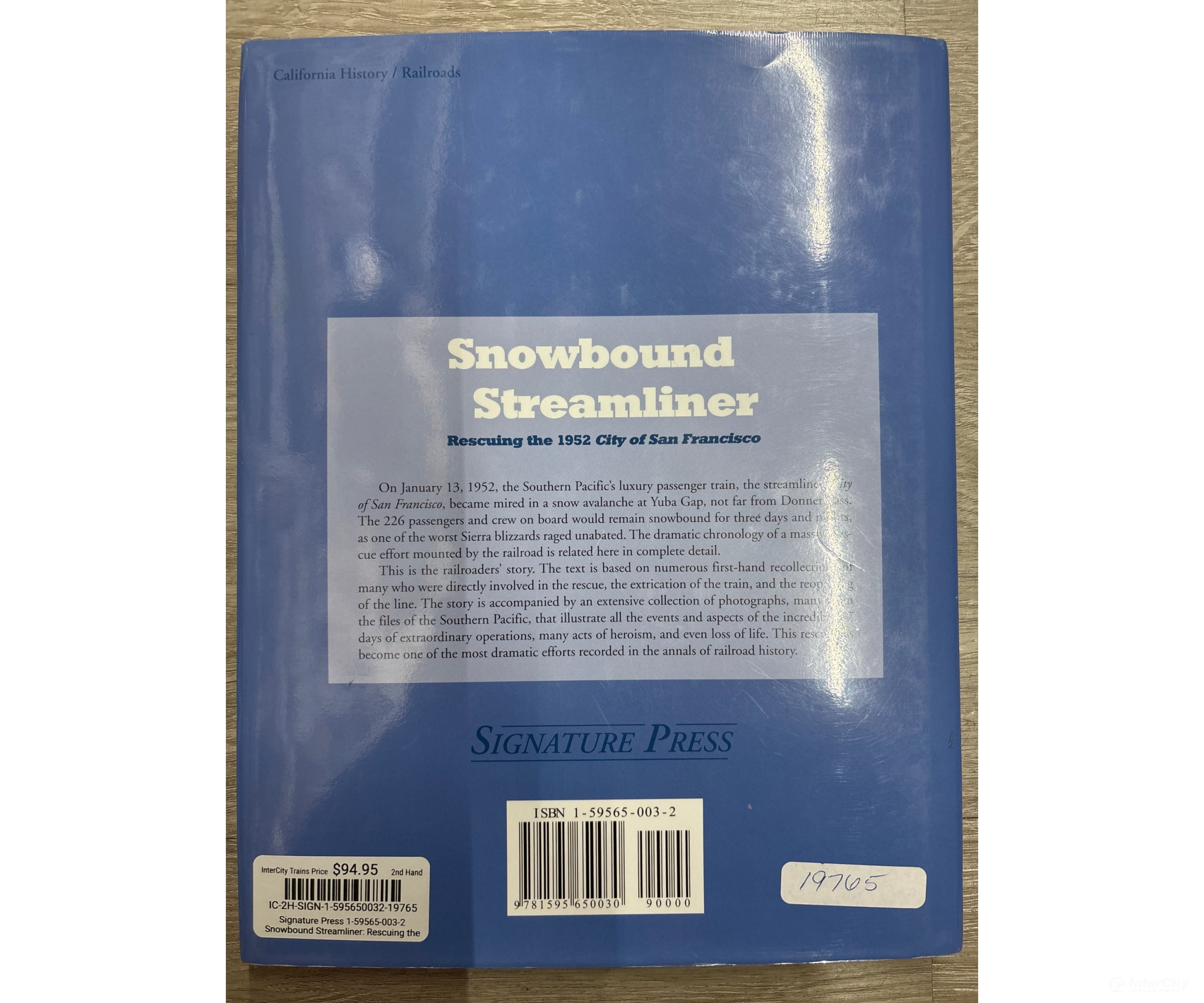 Signature Press Snowbound Streamliner: Rescuing the 1952 City of San Francisco by Robert J. Church Books