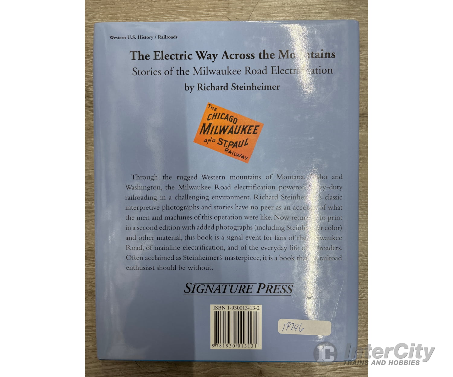 Signature Press The Electric Way Acros the Mountains 2nd Edition by Richard Steinheimer Books