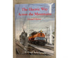 Signature Press The Electric Way Acros the Mountains 2nd Edition by Richard Steinheimer Books
