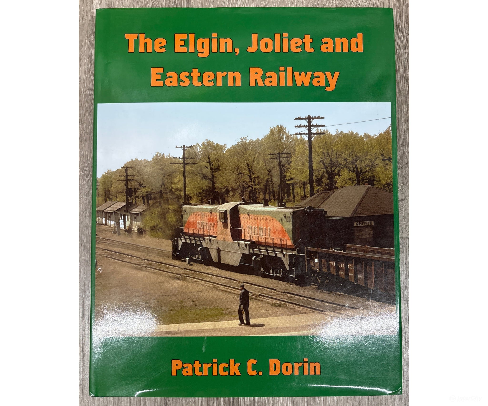 Signature Press The Elgin Joliet and Eastern Railway by Patrick C. Dorin Books