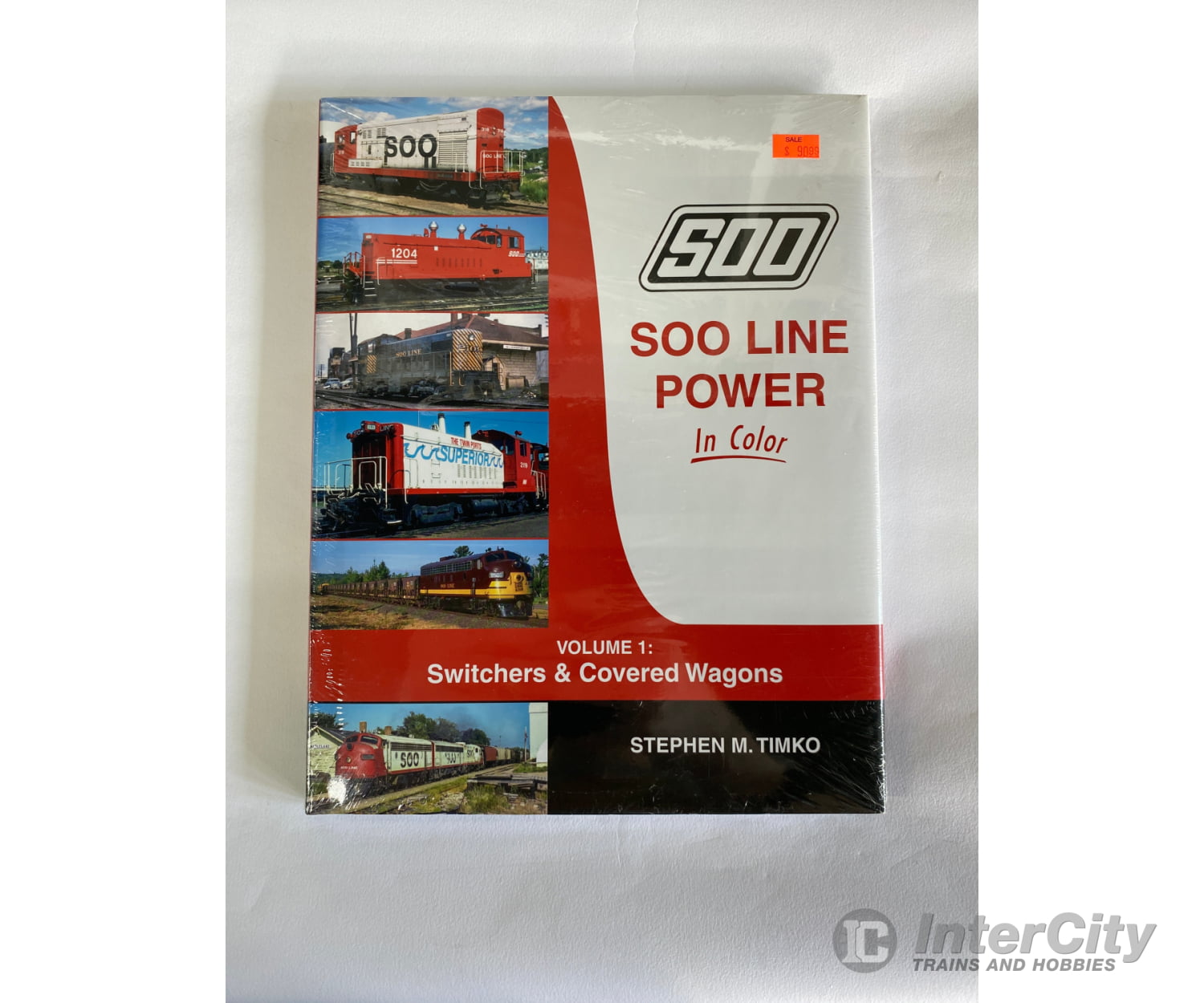 Soo Line Power In Color Volume 1: Switchers & Covered Wagons By Stephen Timko Morning Sun Books