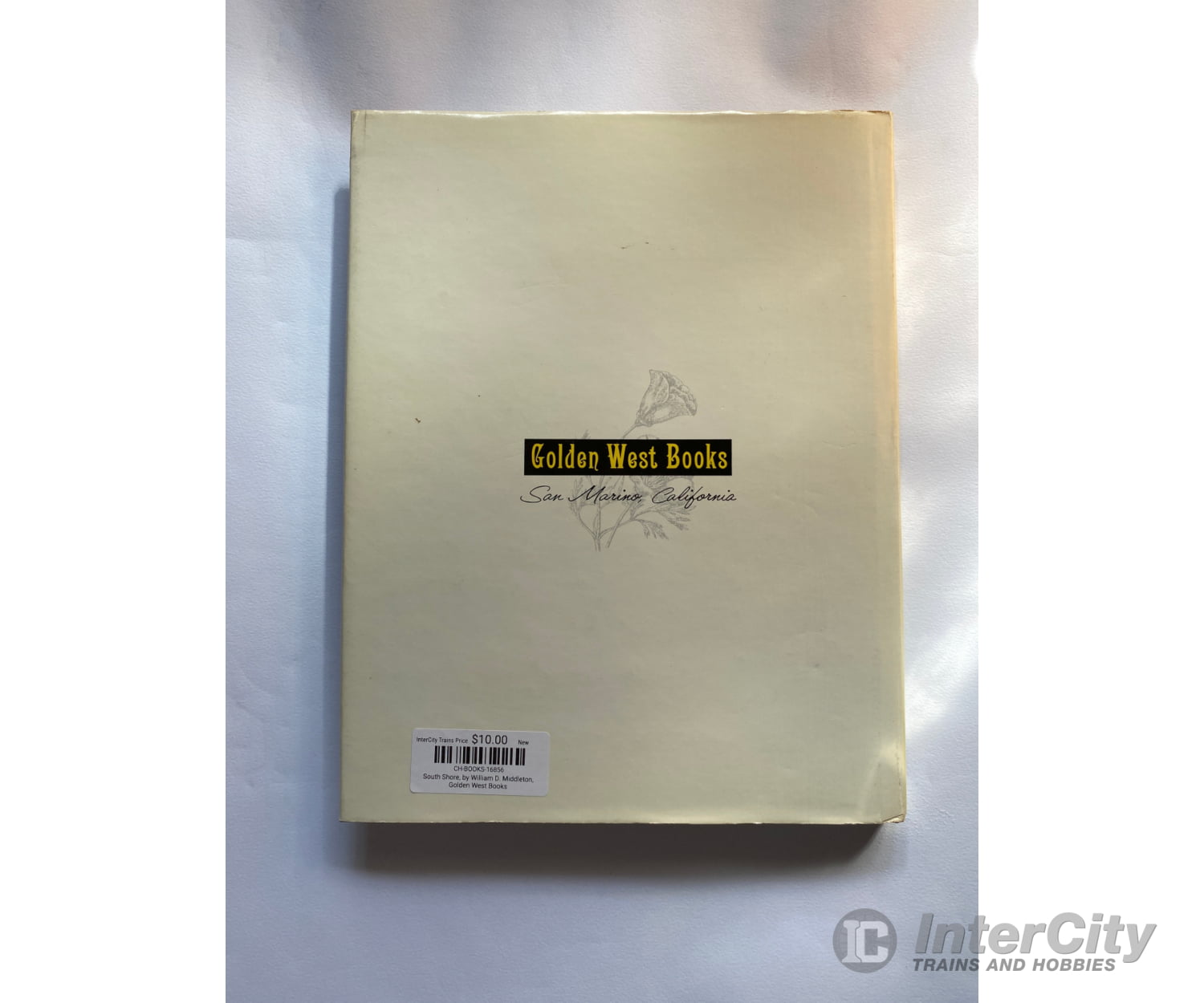 South Shore By William D. Middleton Golden West Books