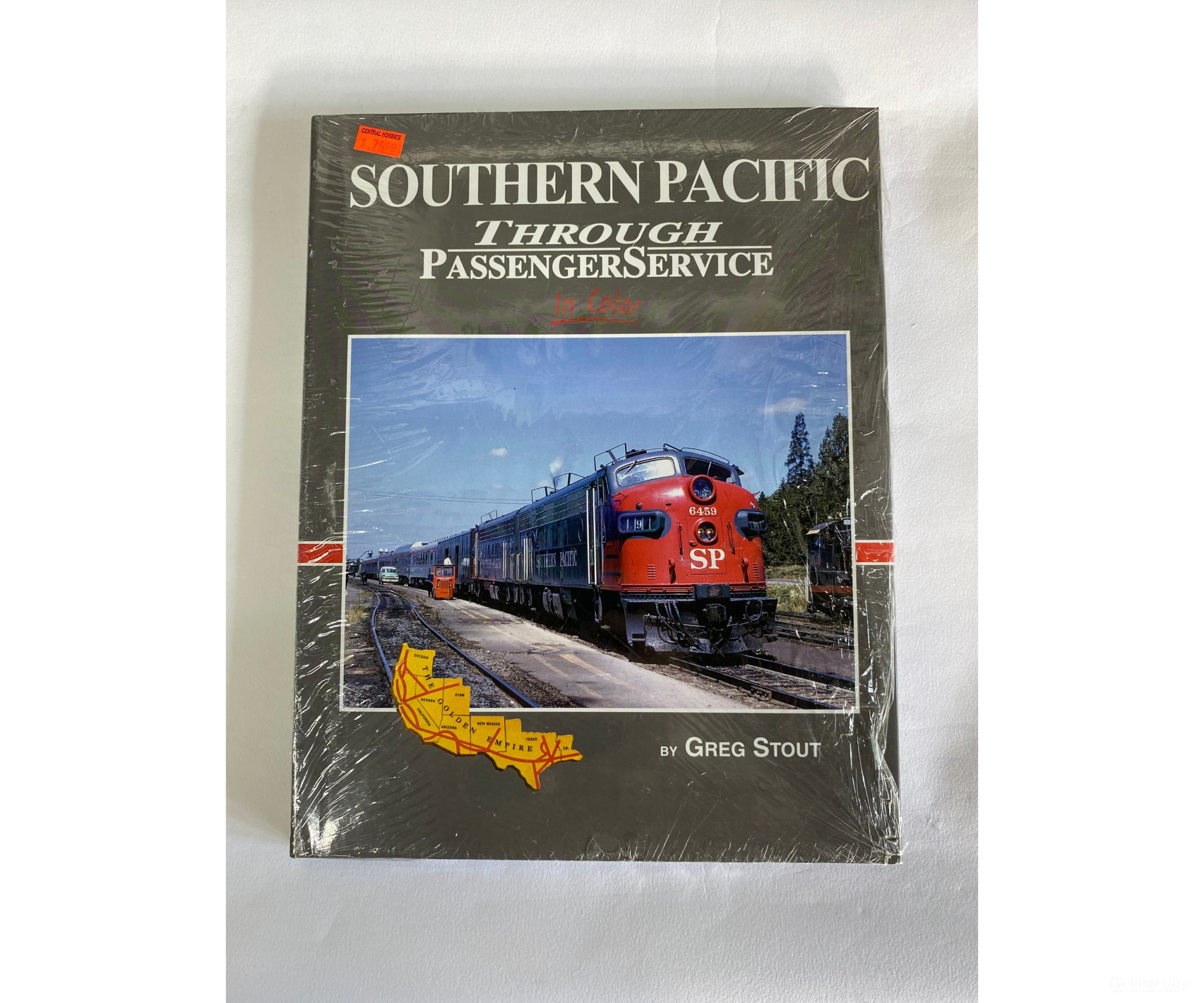 Southern Pacific Through Passenger Service In Color By Greg Stout Morning Sun Books