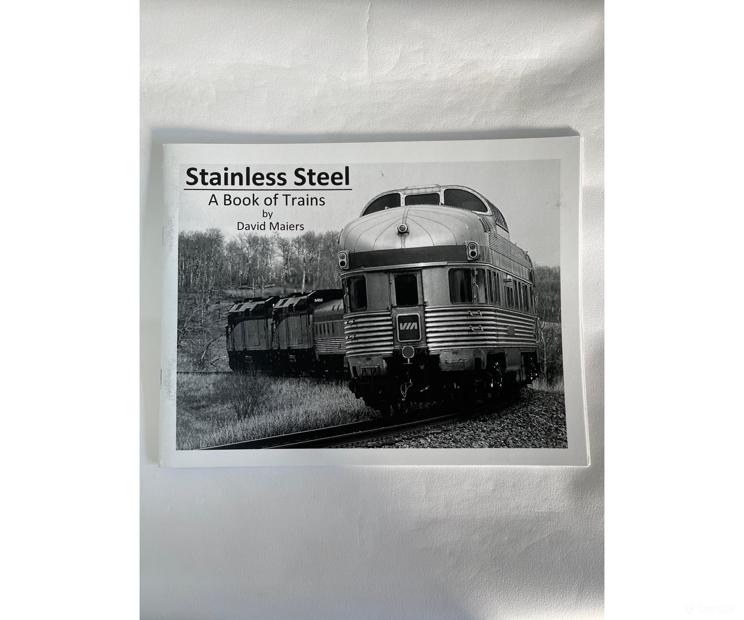 Stainless Steel - A Book Of Trains By David Maiers Self Books