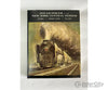 Steam Power Of The New York Central System Volume I: Modern 1915-1955 By Alvin F. Staufer Books