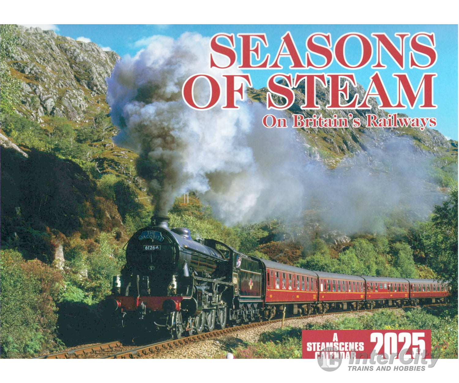 Steamscenes 2025 Calendar - Seasons Of Steam On Britain’s Railways Books