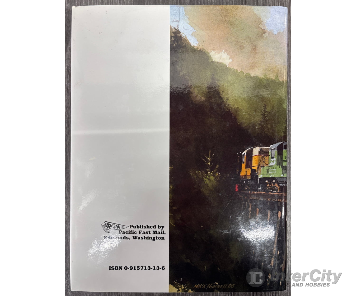 The Camas Prairie Idaho’s Railroad on Stilts by Hal Riegger Books