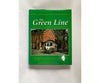 The Green Line By Terry W. And Earl Lehmann Clark Cera Books