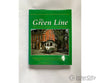 The Green Line By Terry W. And Earl Lehmann Clark Cera Books