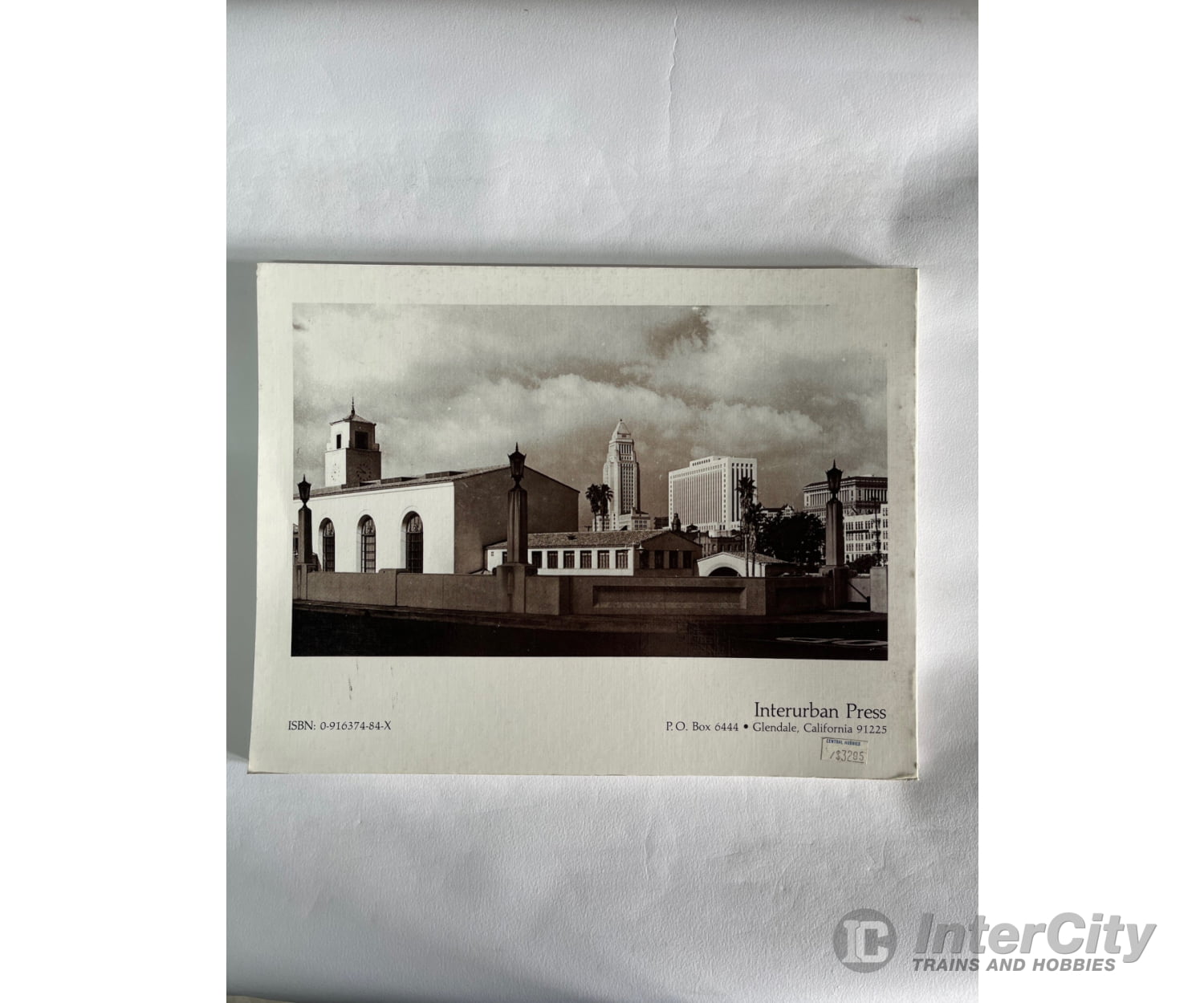 The Last Of The Great Stations: 50 Years Los Angeles Union Passenger Terminal By Bill Bradley Books