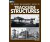 The Model Railroader’s Guide to Trackside Structures by Jeff Wilson Kalmbach Books