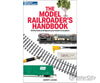 The Model Railroader’s Handbook By Gerry Leone - 2023 Kalmbach Books